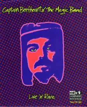 2CD Captain Beefheart: Live 'N' Rare