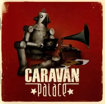 CD Caravan Palace: Caravan Palace