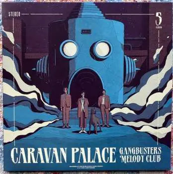 LP Caravan Palace: Gangbusters Melody Club CLR