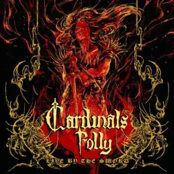 CD Cardinals Folly: Live By The Sword