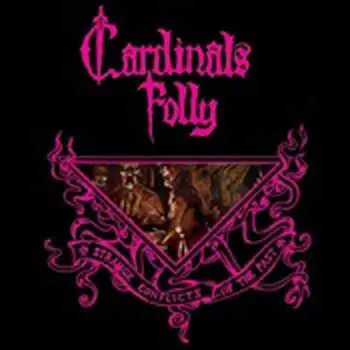 CD Cardinals Folly: Strange Conflicts Of The Past