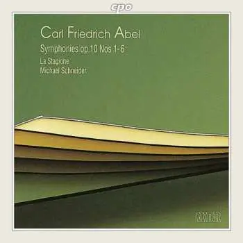 CD Carl Friedrich Abel: Symphonies Op.10 Nos 1-6