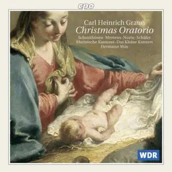 CD Carl Heinrich Graun: Christmas Oratorio