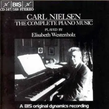 2CD Carl Nielsen: The Complete Piano Music