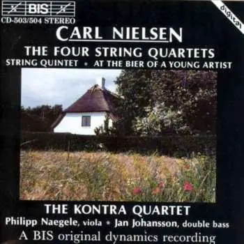 2CD Carl Nielsen: The Four String Quartets / String Quintet ✽ At The Bier Of A Young Artist