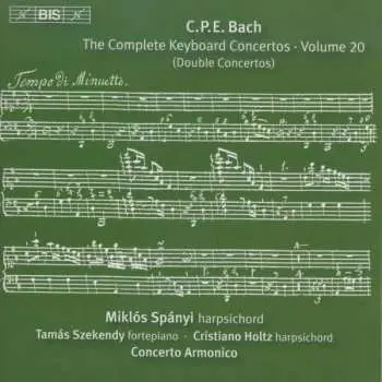 CD Carl Philipp Emanuel Bach: The Complete Keyboard Concertos - Volume 20 (Double Concertos)