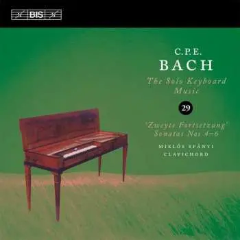 CD Carl Philipp Emanuel Bach: ‘Zweyte Fortsetzung’ Sonatas Nos 4–6