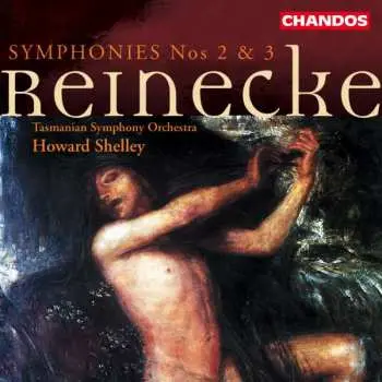 CD Carl Reinecke: Symphonies Nos. 2 & 3