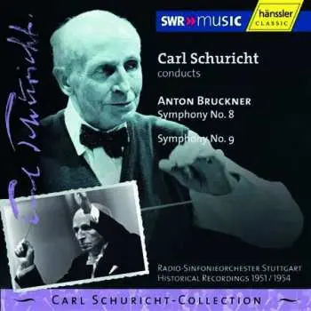 2CD Carl Schuricht: Bruckner -Symphony No. 8, Symphony No. 9