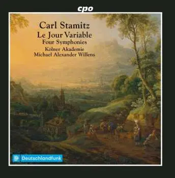 CD Carl Stamitz: Le Jour Variable: Four Symphonies