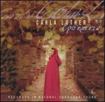 CD Carla Lother: Ephemera