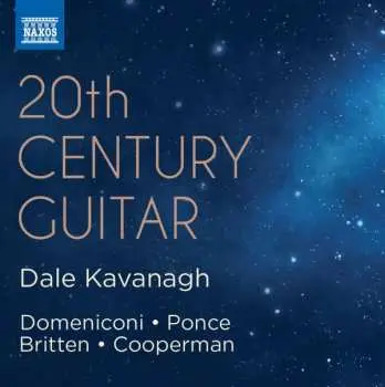 CD Carlo Domeniconi: Dale Kavanagh - 20th Century Guitar