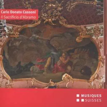 CD Carlo Donato Cossoni: Il Sacrificio d'Abramo