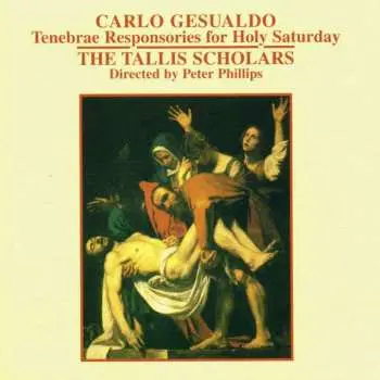 CD Carlo Gesualdo: Tenebrae Responsories For Holy Saturday
