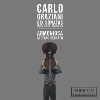 2CD Carlo Graziani: Sonaten Für Cello & Bc Op.3 Nr.1-6