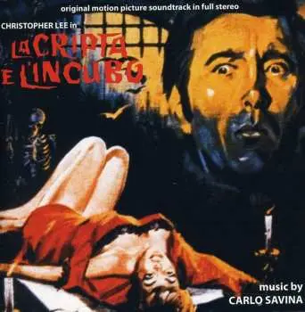 CD Carlo Savina: La Cripta E L'Incubo (Original Motion Picture Soundtrack In Full Stereo) LTD