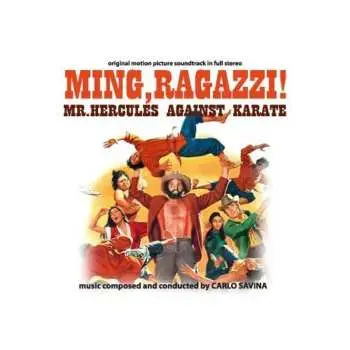 CD Carlo Savina: Ming,Ragazzi! Mr.Hercules Against Karate (Original Motion Picture Soundtrack In Full Stereo) LTD