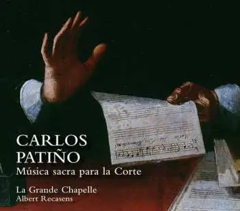 CD Carlos Patino: Música Sacra Para La Corte