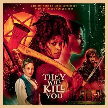 LP Carlos Rafael Rivera: They Will Kill You (Original Motion Picture Soundtrack) CLR