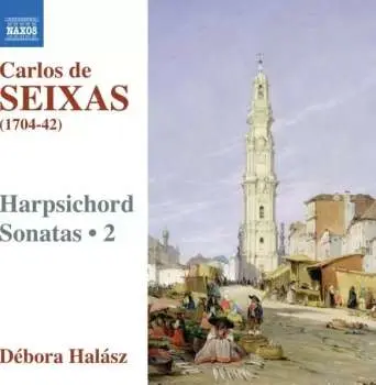 CD Carlos Seixas: Harpsichord Sonatas • 2