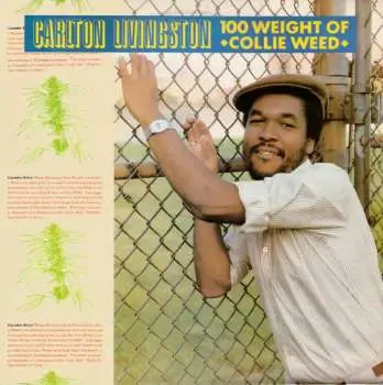 LP Carlton Livingston: 100 Weight Of Collie Weed