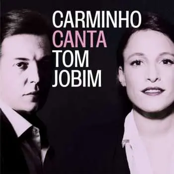 CD Carminho: Carminho Canta Tom Jobim