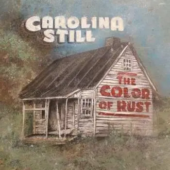 CD Carolina Still: The Color Of Rust