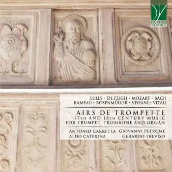 CD Jean-Baptiste Lully: Airs De Trompette (17th And 18th Century Music For Trumpet, Trombone And Organ)