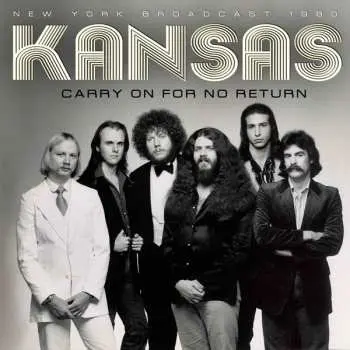 CD Kansas: Carry On For No Return