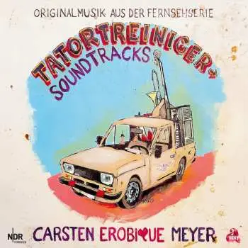 LP Carsten Meyer: Tatortreiniger Soundtracks