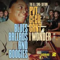 2CD Cecil Gant: I Wonder: Blues, Ballads And Boogies