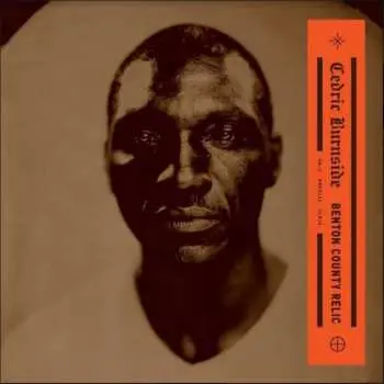 CD Cedric Burnside: Benton County Relic