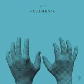 2LP Ceeys: Hausmusik