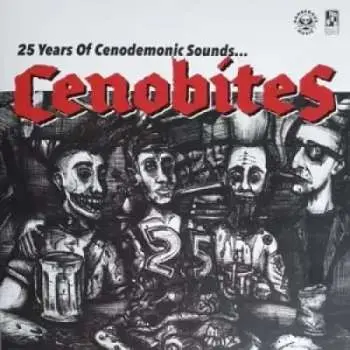 LP Cenobites: 25 Years Of Cenodemonic Sounds...