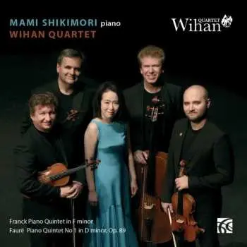 CD César Franck: Franck Piano Quintet In F Minor, Fauré Piano Quintet No. 1 In D Minor, Op.89