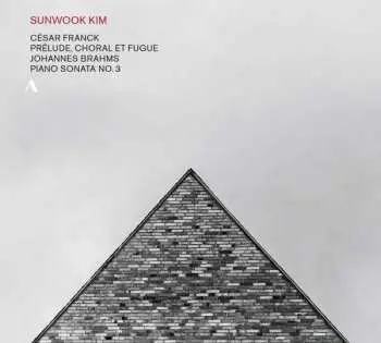 CD César Franck: Prélude, Choral Et Fugue / Piano Sonatas No. 3