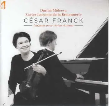CD César Franck: Sonate Für Violine & Klavier A-dur