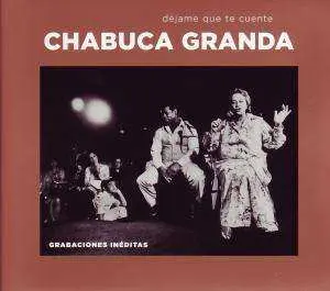 CD Chabuca Granda: Déjame Que Te Cuente