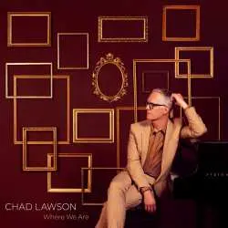 CD Chad Lawson: Klavierwerke "where We Are"