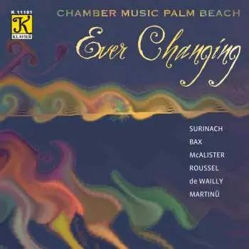 CD Chamber Music Palm Beach: Ever Changing