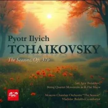 CD Chamber Orchestra Bulakhov Vladislav: The Seasons, Op.37b