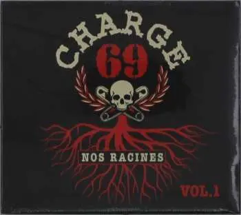 CD Charge 69: Nos Racines Vol. 1