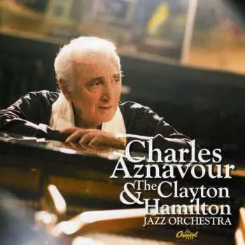 CD Charles Aznavour: Charles Aznavour & The Clayton Hamilton Jazz Orchestra