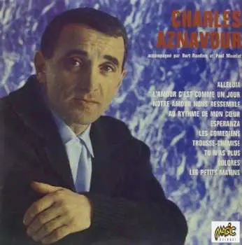 CD Charles Aznavour: Trousse Chemise, Alleluia...