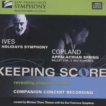 CD Charles Ives: Holidays Symphony; Appalachian Spring