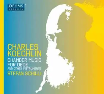 CD Charles Koechlin: Chamber Music For Oboe And Other Instruments