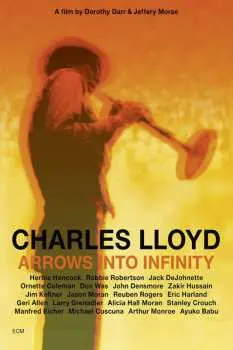 DVD Charles Lloyd: Arrows Into Infinity