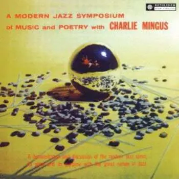 CD Charles Mingus: A Modern Jazz Symposium Of Music And Poetry LTD