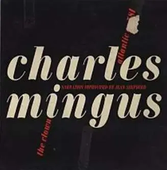 2LP Charles Mingus: Clown