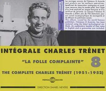 2CD Charles Trenet: Intégrale Charles Trénet Vol. 8: "La Folle Complainte"
